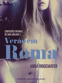 Verão em Roma – Confissões Íntimas de uma Mulher 2