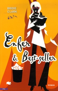 Bridie Clark - Enfer et Best-seller.