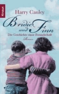Bridie und Finn - Die Geschichte einer Freundschaft.