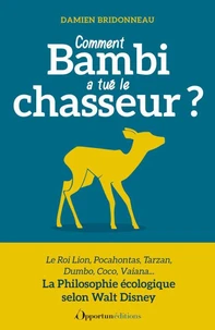 Comment Bambi a tué le chasseur ?