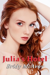 Bridy McAvoy - Julia's Hotel - Julia's Infidelities, #8.