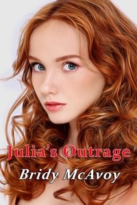  Bridy McAvoy - Julia's Outrage - Julia's Infidelities, #15.