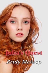 Téléchargez le livre pdf gratuitement Julia's Quest  - Julia's Infidelities, #17 par Bridy McAvoy (Litterature Francaise) RTF MOBI ePub 9798223819882