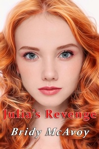  Bridy McAvoy - Julia's Revenge - Julia's Infidelities, #18.