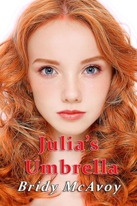 Bridy McAvoy - Julia's Umbrella - Julia's Infidelities, #21.