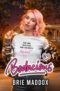 Bodacious