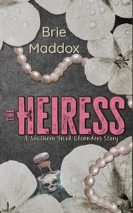 The Heiress: A Southern Gothic Romantic Suspense