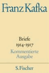 Briefe 1914-1917 Kommentierte Ausgabe.