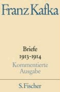 Briefe 2. Kritische Ausgabe - 1913 - 1914. Schriften, Tagebücher, Briefe.
