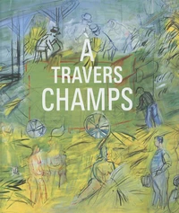A travers champs