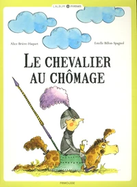 Le chevalier au chômage