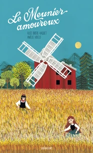 Le meunier amoureux