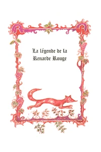 La légende de la Renarde Rouge