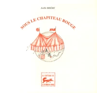 Sous le chapiteau rouge