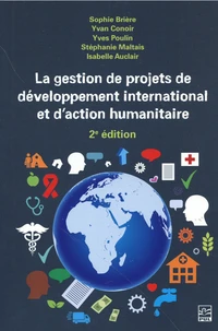 La gestion de projets de développement international et d'action humanitaire
