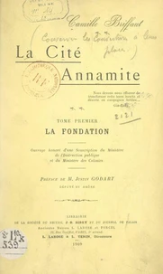 La cité annamite (1). La fondation
