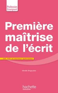 Première maîtrise de l'écrit