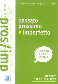 Passato prossimo e imperfetto