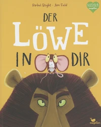 Der Löwe in dir