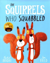 The Squirrels Who Squabbled