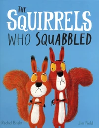 The Squirrels Who Squabbled