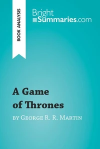 A Game of Thrones by George R. R. Martin (Book Analysis)