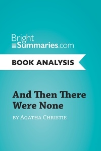  Bright Summaries - BrightSummaries.com  : And Then There Were None by Agatha Christie (Book Analysis) - Complete Summary and Book Analysis.