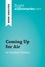 BrightSummaries.com  Coming Up for Air by George Orwell (Book Analysis). Detailed Summary, Analysis and Reading Guide