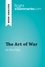 BrightSummaries.com  The Art of War by Sun Tzu (Book Analysis). Detailed Summary, Analysis and Reading Guide