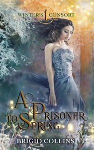 A Prisoner to Spring