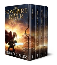  Brigid Collins - The Songbird River Chronicles: The Complete Series - Songbird River Chronicles.