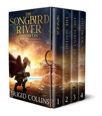 The Songbird River Chronicles: The Complete Series