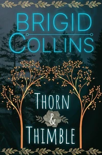 Thorn and Thimble