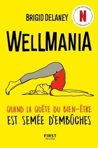 Brigid Delaney - Wellmania.