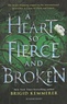 Brigid Kemmerer - A Heart So Fierce and Broken.