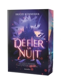 Brigid Kemmerer - Défier la nuit.
