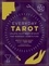 Everyday Tarot. Unlock Your Inner Wisdom and Manifest Your Future