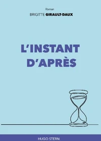 L’INSTANT D’APRÈS