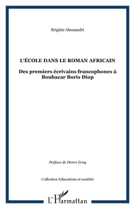 Brigitte Alessandri - L'école dans le roman africain.