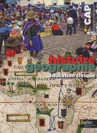 Brigitte Allain-Chevallier - Histoire Géographie Education civique CAP - Programme 2010.