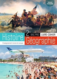 Ebook pour ipod téléchargement gratuit Histoire-Géographie Enseignement moral et civique 2de Bac Pro 