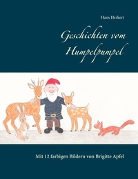 Brigitte Apfel et Hans Herkert - Geschichten vom Humpelpumpel.