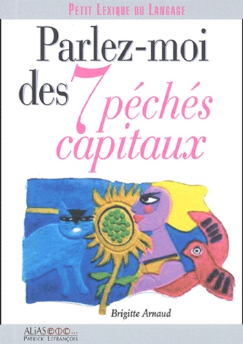 Brigitte Arnaud - Parlez-Moi Des 7 Peches Capitaux.