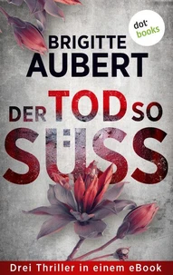 Der Tod so süß