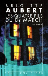 Les quatre fils du docteur March