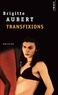 Brigitte Aubert - Transfixions.