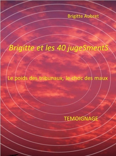 Brigitte Aubret - Brigitte et les 40 jugeSmentS.