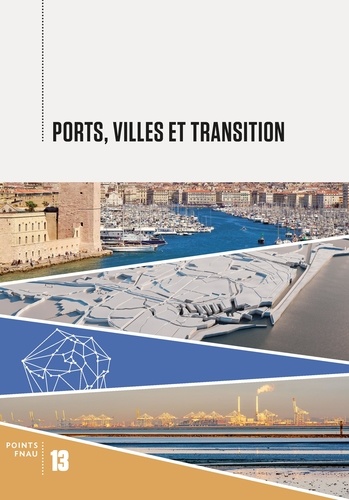 Brigitte Bariol-Mathais - Ports, villes et transitions.