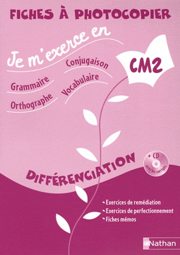 Brigitte Baudelot et Houria Delourme-Bentayeb - Je m'exerce en CM2 Différenciation - Fiches à photocopier. 1 CD audio