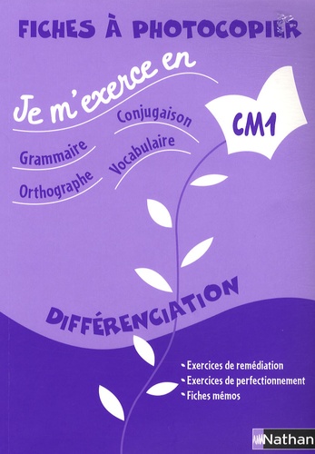 Brigitte Baudelot et Houria Delourme-Bentayeb - Je m'exerce en grammaire-conjugaison-orthographe-vocabulaire CM1 Différenciation - Fiches à photocopier.